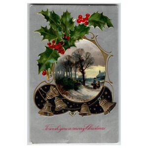 Vintage Embossed Christmas Postcard with Holly and Bells 1908